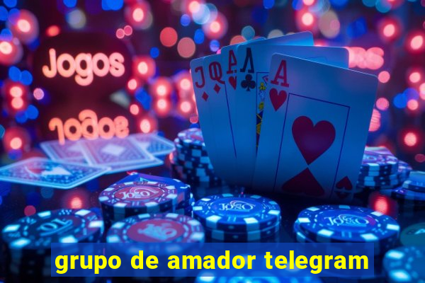 grupo de amador telegram